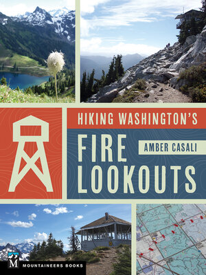 cover image of Hiking Washington's Fire Lookouts